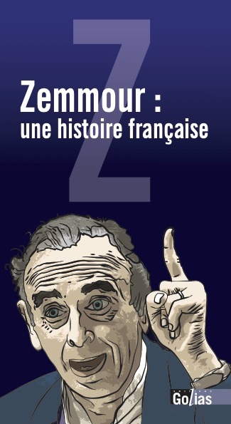 ZEMMOUR, UNE HISTOIRE FRANCAISE