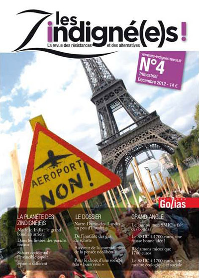 ZINDIGNE(E)S ! - N 4 : ANTI-EXTRACTIVISME ET LUTTE CONTRE LES GRANDS PROJETS INUTILES