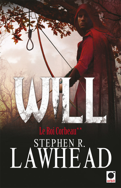 WILL, (LE ROI CORBEAU**)