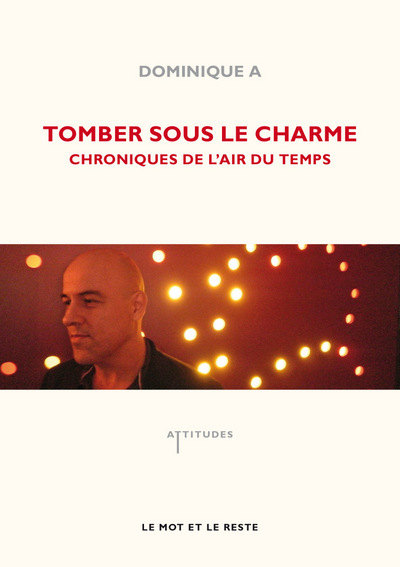 TOMBER SOUS LE CHARME - CHRONIQUES DE L´AIR DU TEMPS