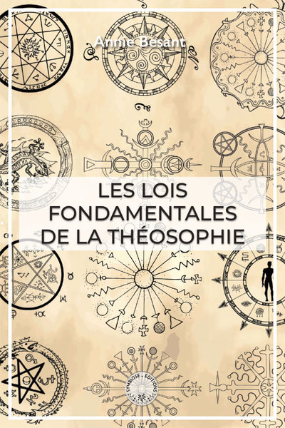 LOIS FONDAMENTALES DE LA THEOSOPHIE