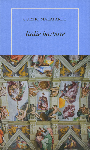 ITALIE BARBARE