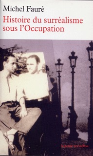 HISTOIRE DU SURREALISME SOUS L'OCCUPATION(LES REVERBERES, LA MA