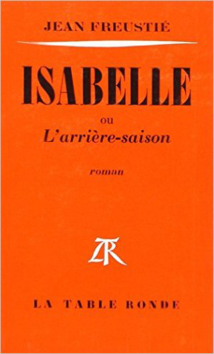 ISABELLE OU L'ARRIERE SAISON