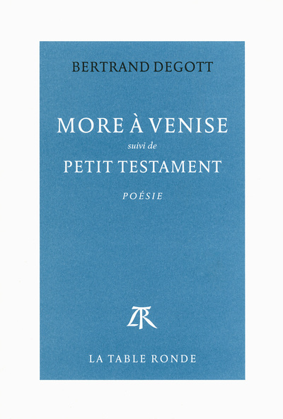 MORE A VENISE / PETIT TESTAMENT