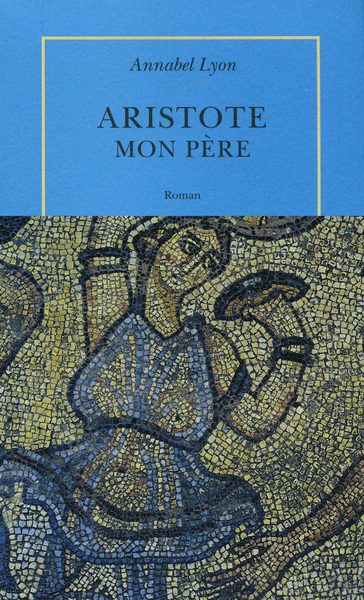 ARISTOTE, MON PERE