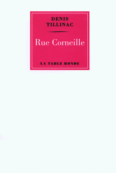 RUE CORNEILLE