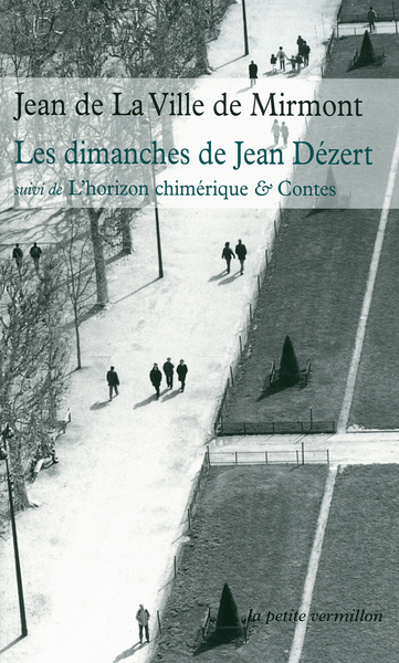 DIMANCHES DE JEAN DEZERT/L´HORIZON CHIMERIQUE ET CONTES