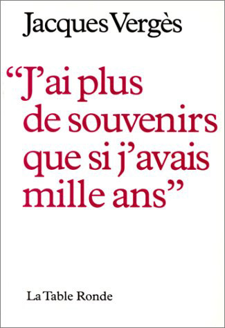 J'AI PLUS DE SOUVENIRS QUE SI J'AVAIX MILLE ANS
