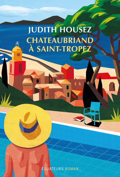 CHATEAUBRIAND A SAINT-TROPEZ