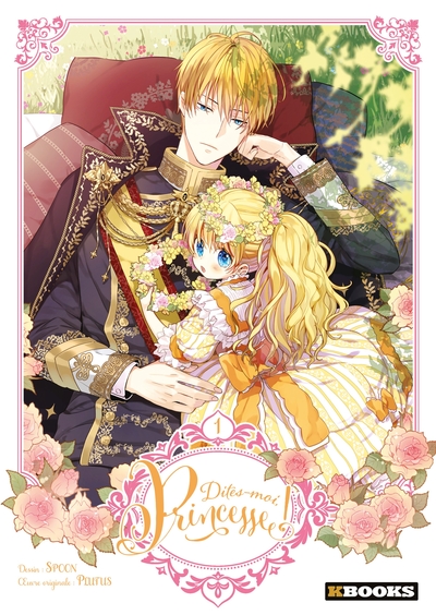 DITES-MOI, PRINCESSE ! T01