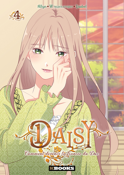 DAISY - COMMENT DEVENIR LA FIANCEE DU DUC T04 - VOL04