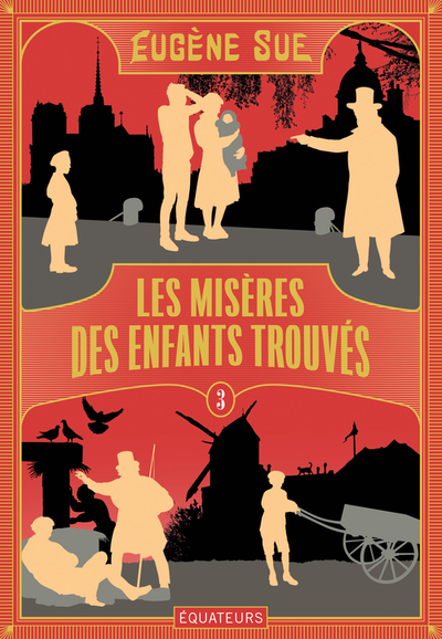 MISERES DES ENFANTS TROUVES - TOME 3