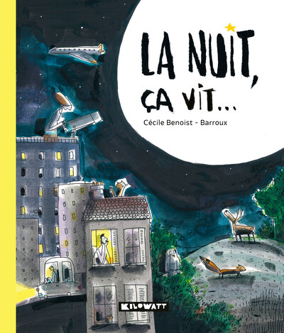 LA NUIT, CA VIT...