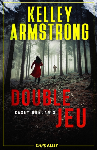 CASEY DUNCAN - T03 - DOUBLE JEU - CASEY DUNCAN, T3