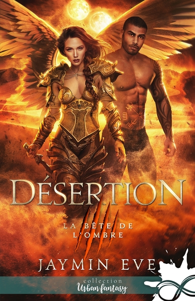 BETE DE L´OMBRE - T04 - DESERTION - LA BETE DE L´OMBRE, T4