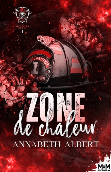 GUERRIERS DU FEU - T01 - ZONE DE CHALEUR - LES GUERRIERS DU FEU, T1