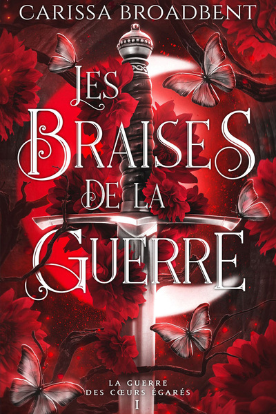 BRAISES DE LA GUERRE (BROCHE) - LA GUERRE DES C URS EGARES 1 (BROCHE)