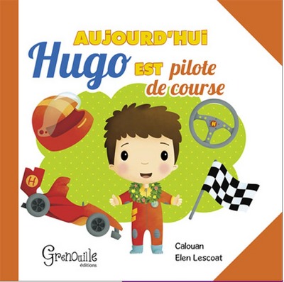 AUJOURD´HUI HUGO EST PILOTE DE COURSE