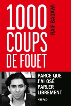 1000 COUPS DE FOUET - PARCE QUE J´AI OSE PARLER LIBREMENT