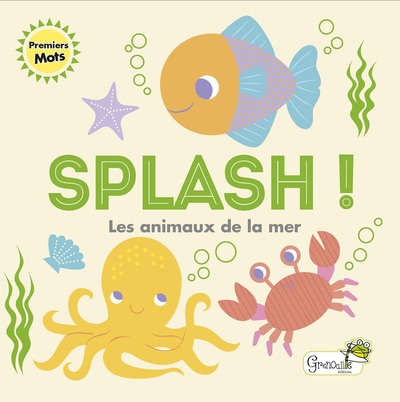 SPLASH - ANIMAUX DE LA MER (LIVRE DE BAIN)