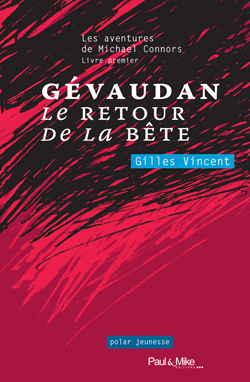 GEVAUDAN, LE RETOUR DE LA BETE