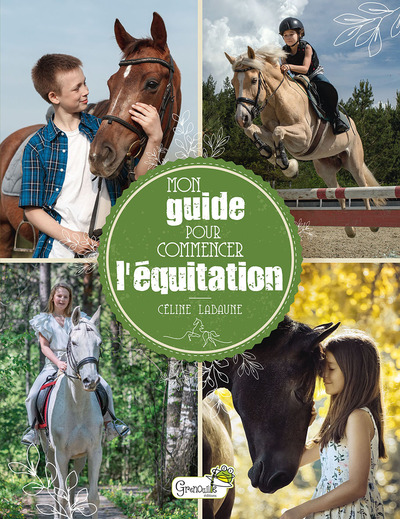 MON GUIDE POUR COMMENCER L´EQUITATION