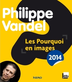 POURQUOI EN IMAGES 2014