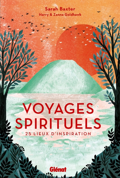 VOYAGES SPIRITUELS - 25 LIEUX D´INSPIRATION