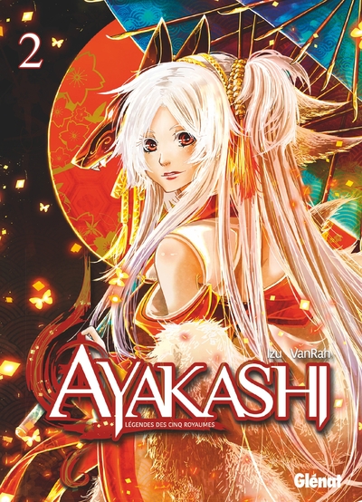 AYAKASHI LEGENDES DES 5 ROYAUMES - TOME 02