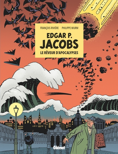 EDGAR P. JACOBS - LE REVEUR D´APOCALYPSES