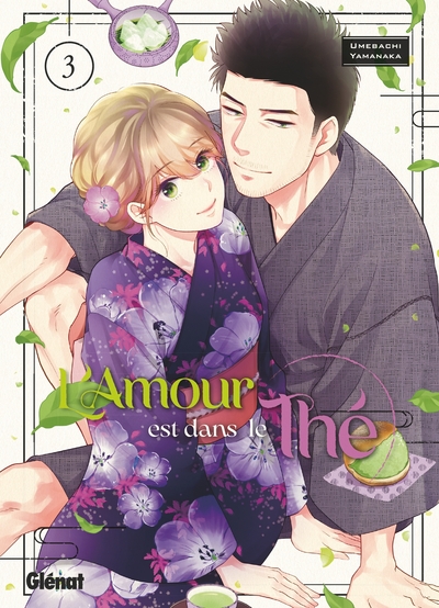 AMOUR EST DANS LE THE - TOME 03