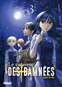 COUVENT DES DAMNEES - TOME 03