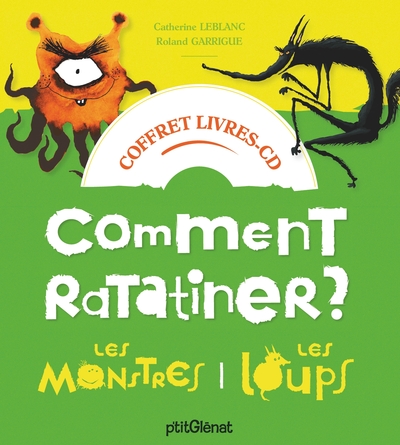 COFFRET COMMENT RATATINER LES MONSTRES ET LES LOUPS - LIVRE CD - 2 HISTOIRES + 1 CD