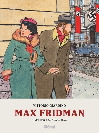 MAX FRIDMAN - FORMAT ROMAN GRAPHIQUE - TOME 03 - HIVER 1938 : LES COUSINS MEYER