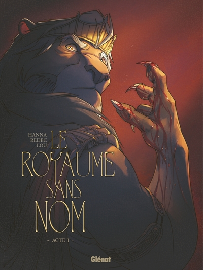 ROYAUME SANS NOM - TOME 01 - ACTE I