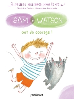 SAM & WATSON ONT DU COURAGE