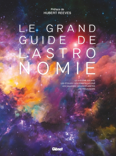 LE GRAND GUIDE DE L´ASTRONOMIE 10E ED