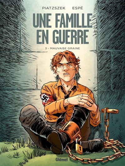 FAMILLE EN GUERRE - TOME 03 - MAUVAISE GRAINE