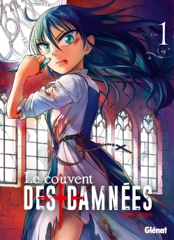 COUVENT DES DAMNEES - TOME 01