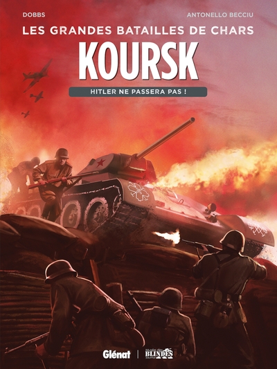 KOURSK - HITLER NE PASSERA PAS !