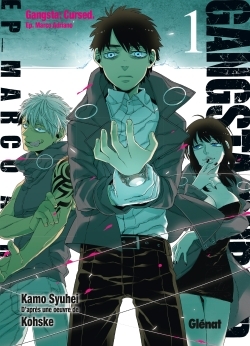GANGSTA CURSED - TOME 01