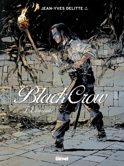 BLACK CROW - TOME 06
