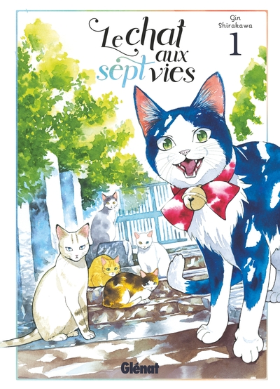 CHAT AUX SEPT VIES - TOME 01