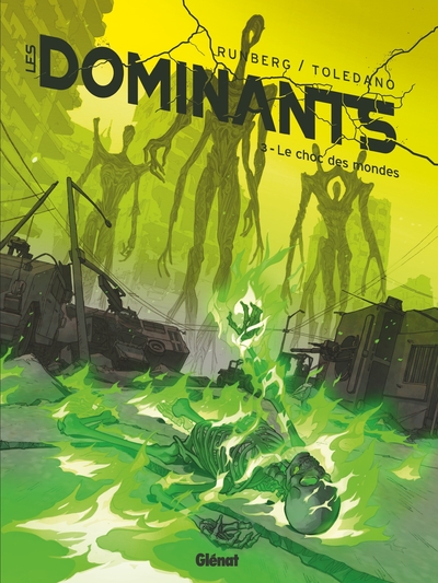 DOMINANTS - TOME 03 - LE CHOC DES MONDES
