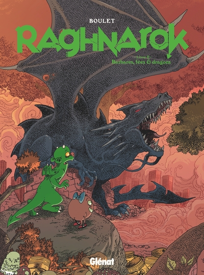 RAGHNAROK - T02 - RAGHNAROK - LIVRE 2 - BARBARES, FEES ET DRAGONS