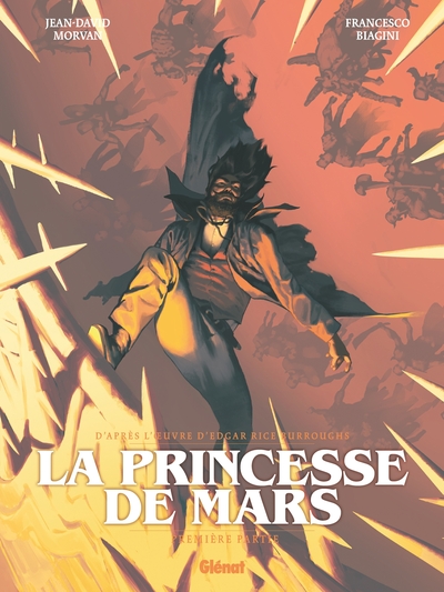 PRINCESSE DE MARS - TOME 01 - PREMIERE PARTIE