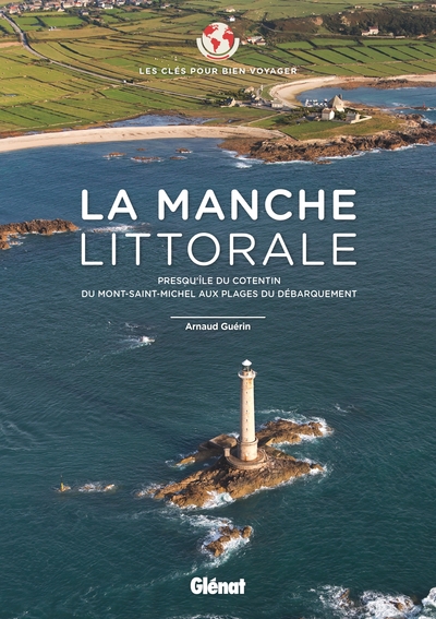 MANCHE LITTORALE - LES CLES POUR BIEN VOYAGER - PRESQU´ILE DU COTENTIN -
