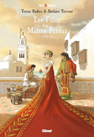 FILLES DES MARINS PERDUS - TOME 03