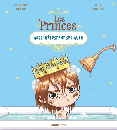 PRINCES ET LES PRINCESSES AUSSI - LES PRINCES AUSSI DETESTENT SE LAVER